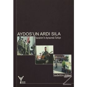 Aydos’un Ardı Sıla - saadettin elibol