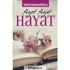 Ayet Ayet Hayat - Yavuz Bahadıroğlu
