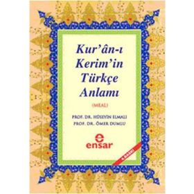 AYET AYET KUR´AN-I KERIM VE TÜRKÇE ANLAMI (MEAL) - HÜSEYİN ELMALI; ÖMER DUMLU