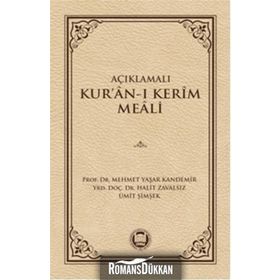 AYET VE HADISLERLE AÇIKLAMALI KUR'AN-I KERIM MEALI (2 CILT) - M. YAŞAR KANDEMIR;ÜMİT ŞİMŞEK;HALIT ZAVALSIZ