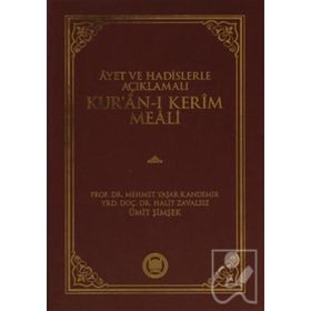 AYET VE HADISLERLE AÇIKLAMALI KUR'AN-I KERIM MEALI (2 CILT) - M. YAŞAR KANDEMIR;ÜMİT ŞİMŞEK;HALIT ZAVALSIZ