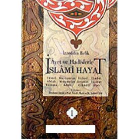 AYET VE HADISLERLE KALBE ŞİFA VEREN İSLAMİ HAYAT - SEYDA MUHAMMED KONYEVI;AHMET ÖZ