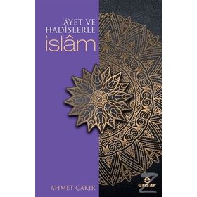 AYET VE HADISLERLE KALBE ŞİFA VEREN İSLAMİ HAYAT - SEYDA MUHAMMED KONYEVI;AHMET ÖZ