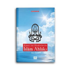 AYET VE HADISLERLE KALBE ŞİFA VEREN İSLAMİ HAYAT - SEYDA MUHAMMED KONYEVI;AHMET ÖZ