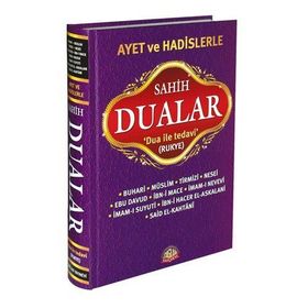 AYET VE HADISLERLE SAHIH DUALAR DUA İLE TEDAVI, RUKYE - KOLEKTIF