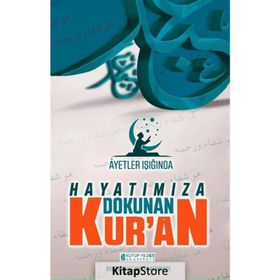 Ayetler Işığında Hayatımıza Dokunan Kur'an - Mahir Demirkol