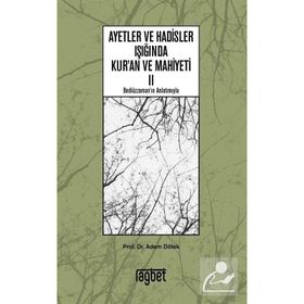 Ayetler ve Hadisler Işığında Kuran ve Mahiyeti 2 / Adem Dölek / Rağbet Yayınları