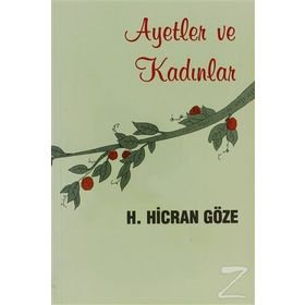 AYETLER VE KADINLAR - H. HICRAN GÖZE