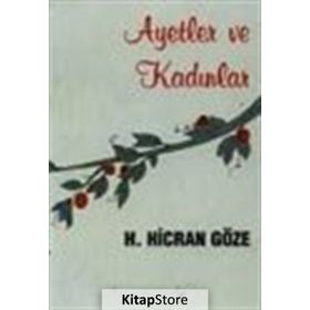 AYETLER VE KADINLAR - H. HICRAN GÖZE