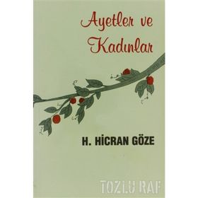 AYETLER VE KADINLAR - H. HICRAN GÖZE