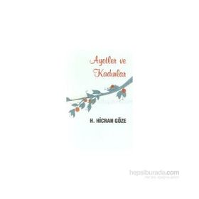 AYETLER VE KADINLAR - H. HICRAN GÖZE