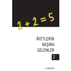 Ayetlerin Başına Gelenler 2 - Dr. Fatih Orum