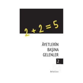 Ayetlerin Başına Gelenler 2 - Dr. Fatih Orum