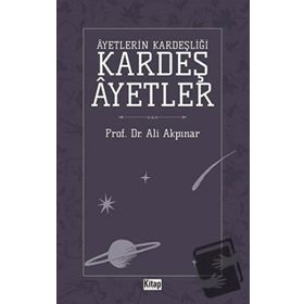 Ayetlerin Kardeşliği - Kardeş Ayetler Ali Akpınar