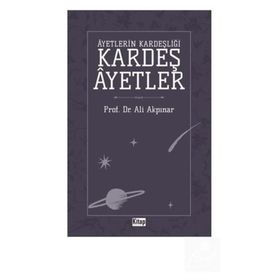 Ayetlerin Kardeşliği - Kardeş Ayetler Ali Akpınar