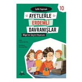 Ayetlerle Erdemli Davranışlar Seti - 10 Kitap Takım - Kolektif