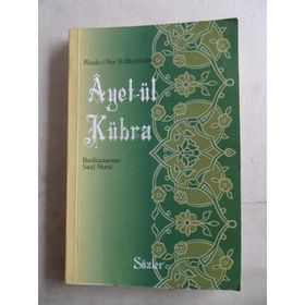 AYET'ÜL KÜBRA - BEDİÜZZAMAN SAID NURSI