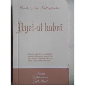AYET'ÜL KÜBRA - BEDİÜZZAMAN SAID NURSI