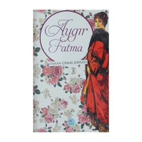 AYGIR FATMA - OSMAN CEMAL KAYGILI