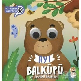 Ayı Balküpü Ve Sevimli Dostları - Asiye Aslı Aslaner