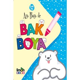 Ayı Bayı ile Bak Boya 3-4 Yaş - Kolektif