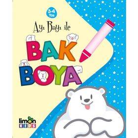 Ayı Bayı ile Bak Boya 3-4 Yaş - Kolektif