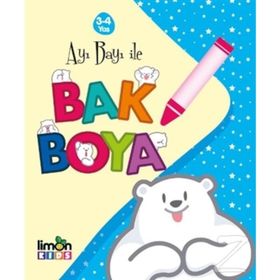 Ayı Bayı ile Bak Boya 3-4 Yaş - Kolektif