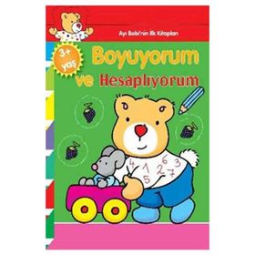 Ayı Bobinin İlk Kitapları - Boyuyorum ve Hesaplıyorum - Ballon Media