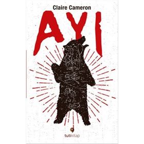Ayı - Claire Cameron