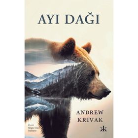 Ayı Dağı Andrew Krivak