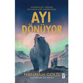 Ayı Dönüyor Hannah Gold