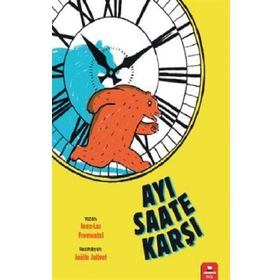 Ayı Saate Karşı - Jean-Luc Fromental