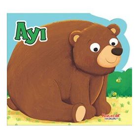 Ayı - Şekilli Kitap / Kolektif / Yumurcak Yayınları