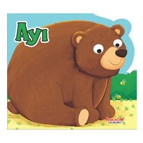 Ayı - Şekilli Kitap / Kolektif / Yumurcak Yayınları