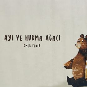 Ayı ve Hurma Ağacı - Ömer Fener - Masalperest
