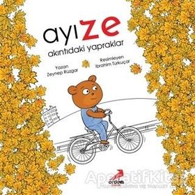 Ayı Ze - Akıntıdaki Yapraklar - Zeynep Rüzgar Arık - Erdem Çocuk Yayınları
