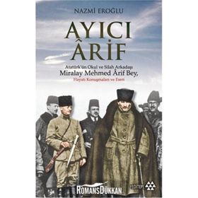Ayıcı Arif - Nazmi Eroğlu