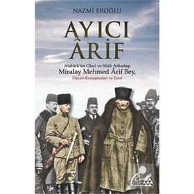 Ayıcı Arif - Nazmi Eroğlu