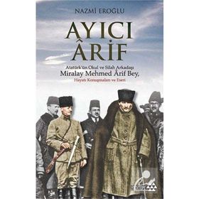 Ayıcı Arif - Nazmi Eroğlu