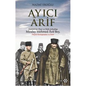 Ayıcı Arif - Nazmi Eroğlu