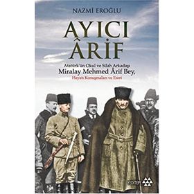Ayıcı Arif - Nazmi Eroğlu