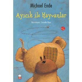 Ayıcık ile Hayvanlar - Michael Ende