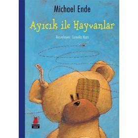 Ayıcık ile Hayvanlar - Michael Ende