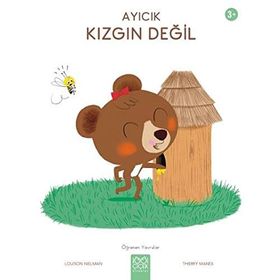 Ayıcık Kızgın Değil - Öğrenen Yavrular - Louison Nielman