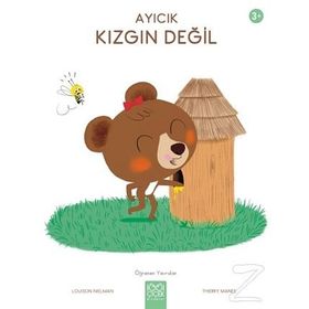 Ayıcık Kızgın Değil - Öğrenen Yavrular - Louison Nielman