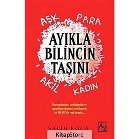 Ayıkla Bilincin Taşını - Salih Koca