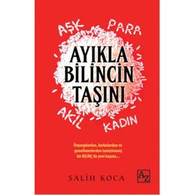 Ayıkla Bilincin Taşını - Salih Koca