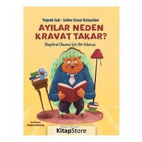Ayılar Neden Kravat Takar? - Toprak Işık
