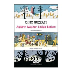 Ayıların Meşhur Sicilya Baskını - Dino Buzzati