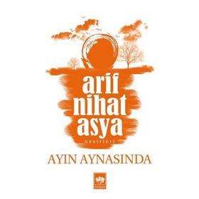 AYIN AYNASINDA - ARIF NIHAT ASYA